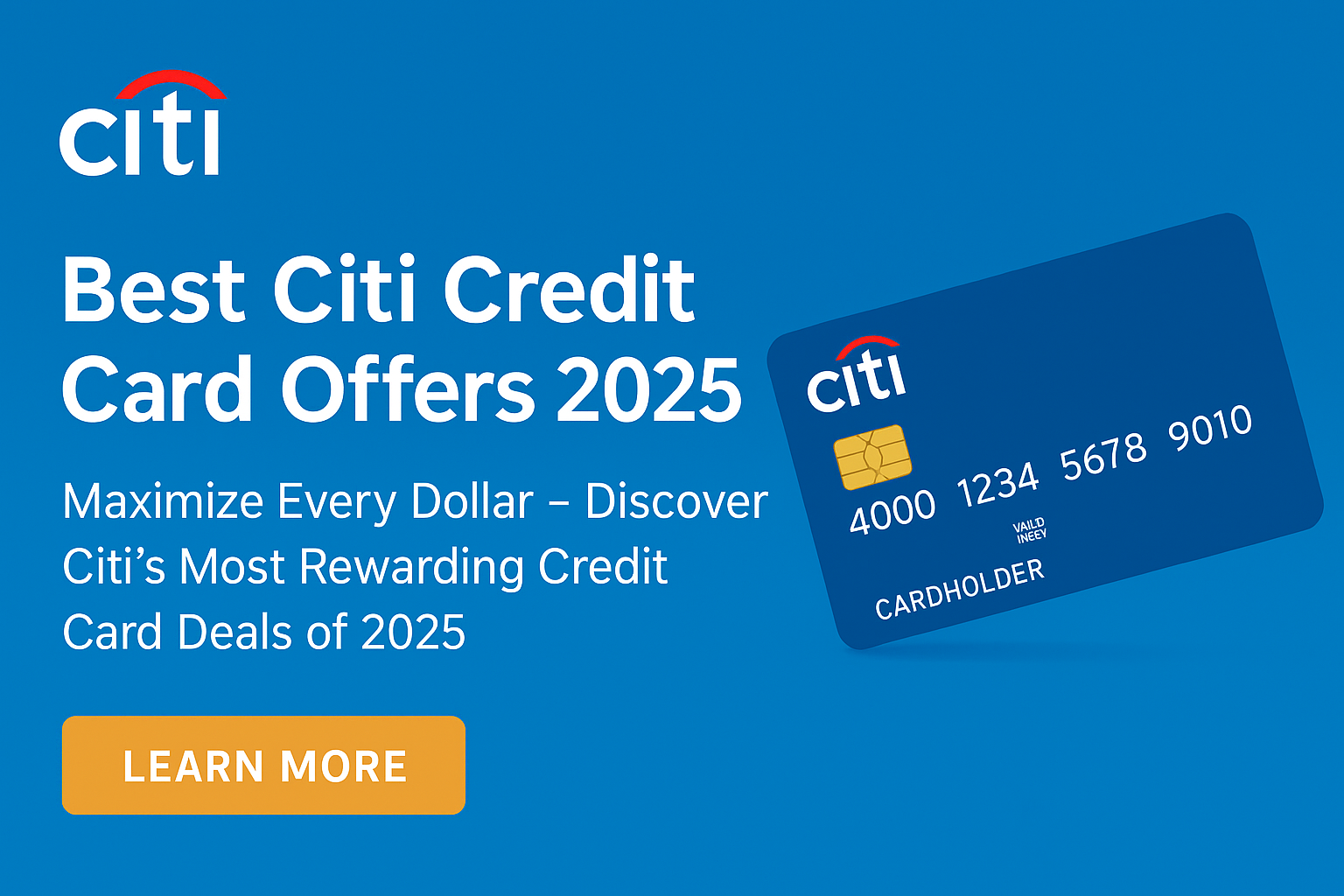Best Citi Credit Card Offers 2025 – Top Rewards, Bonuses & Perks for U.S. Users